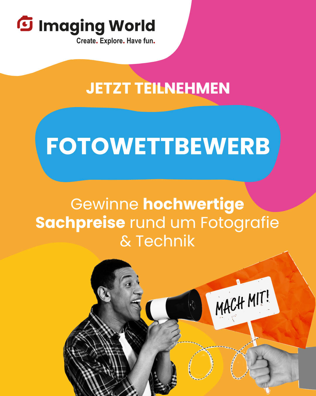 Grafik zur Imaging World mit dem Hinweis „Jetzt teilnehmen – Fotowettbewerb“ und dem Versprechen hochwertiger Sachpreise rund um Fotografie und Technik, ergänzt durch eine Person mit Megafon und „Mach mit!“-Schild.